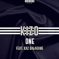 Kizo — One (Feat. Kaz Bałagane) — обложка