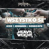 Kizo — Wszystko Si Ft Heavyweight & Kabe — обложка